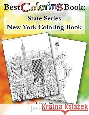Best Coloring Book: State Series - New York Coloring Book Jason Best 9781539602682 Createspace Independent Publishing Platform - książka