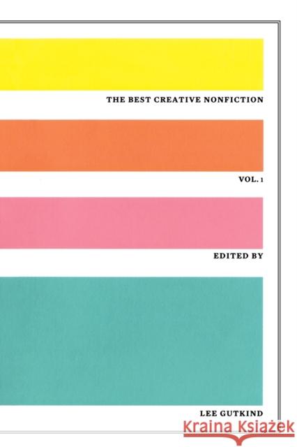 Best Creative Nonfiction Gutkind, Lee 9780393330038 W. W. Norton & Company - książka