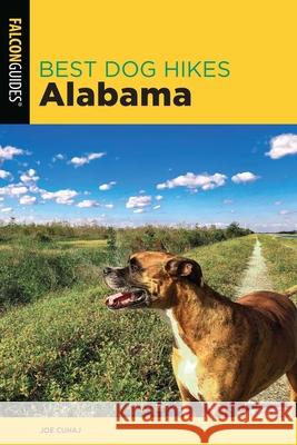 Best Dog Hikes Alabama Joe Cuhaj 9781493033942 Falcon Press Publishing - książka