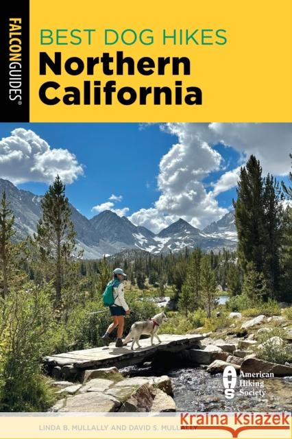 Best Dog Hikes Northern California David Mullally 9781493079728 Falcon Guides - książka