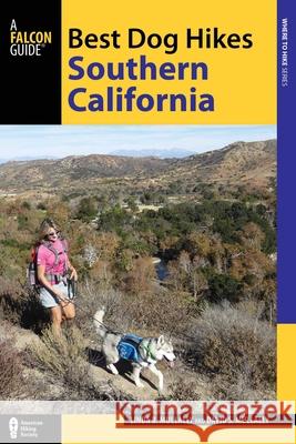Best Dog Hikes Southern California Linda Mullally David Mullally 9781493017942 Falcon Guides - książka