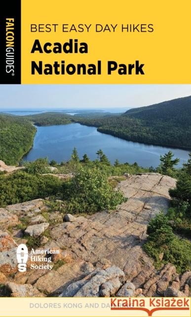 Best Easy Day Hikes Acadia National Park Dan Ring 9781493079612 Falcon Guides - książka