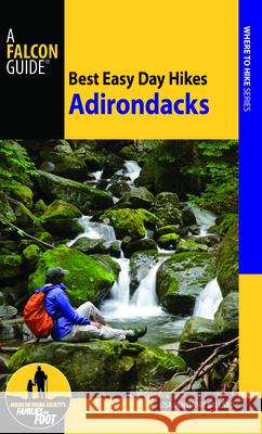 Best Easy Day Hikes Adirondacks Lisa Densmor 9781493024476 Falcon Press Publishing - książka