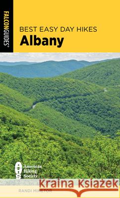 Best Easy Day Hikes Albany Randi Minetor 9781493075904 Rowman & Littlefield - książka