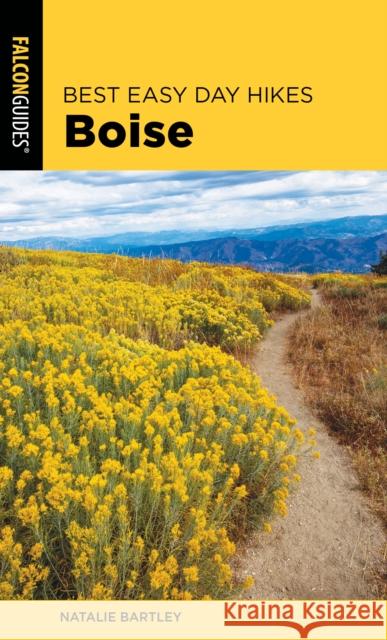 Best Easy Day Hikes Boise Natalie Bartley 9781493043729 Falcon Press Publishing - książka