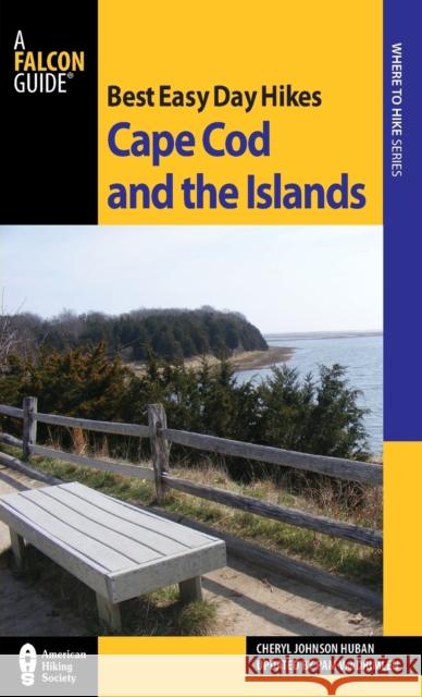 Best Easy Day Hikes Cape Cod and the Islands, Second Edition Van Drimlen, Pamela 9780762761333 Falcon Press Publishing - książka