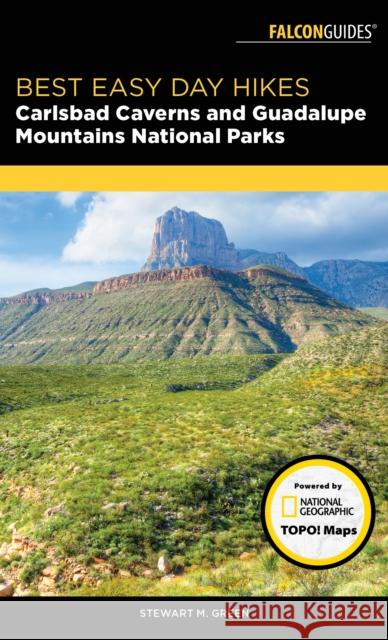 Best Easy Day Hikes Carlsbad Caverns and Guadalupe Mountains National Parks Stewart M. Green 9781493030163 Falcon Press Publishing - książka