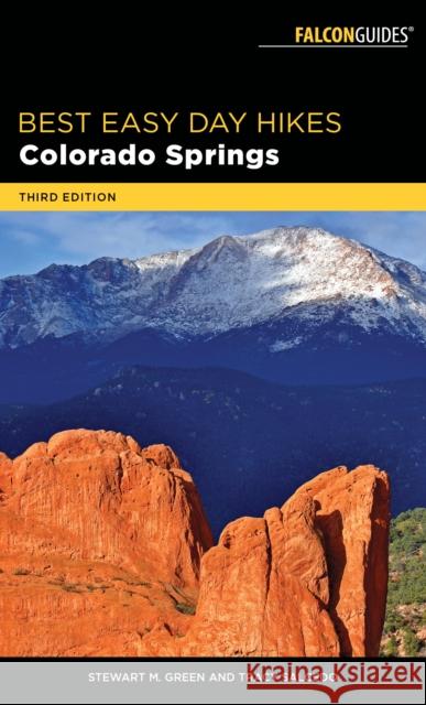Best Easy Day Hikes Colorado Springs Stewart M. Green Tracy Salcedo 9781493030149 Falcon Press Publishing - książka