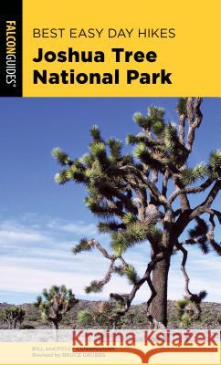 Best Easy Day Hikes Joshua Tree National Park Bill Cunningham Polly Cunningham Bruce Grubbs 9781493039906 Falcon Press Publishing - książka