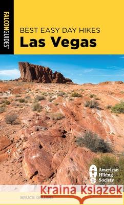 Best Easy Day Hikes Las Vegas Bruce Grubbs 9781493051250 Falcon Press Publishing - książka