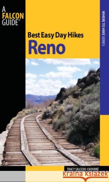 Best Easy Day Hikes Reno, First Edition Salcedo, Tracy 9780762751105 Falcon - książka