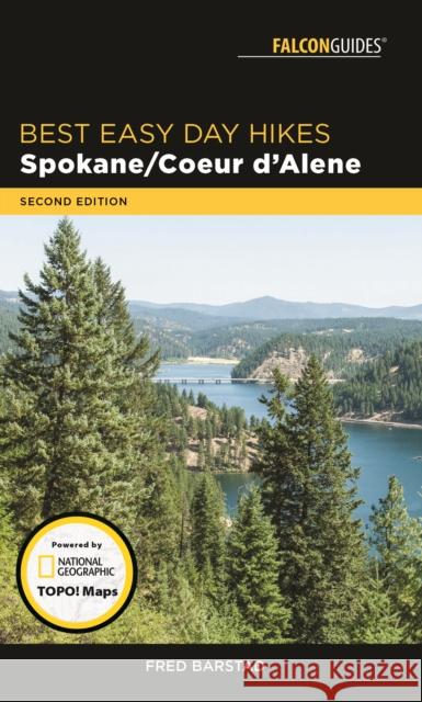 Best Easy Day Hikes Spokane/Coeur d'Alene Fred Barstad 9781493029785 Falcon Press Publishing - książka