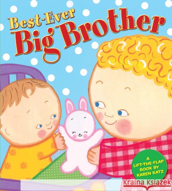 Best-Ever Big Brother Karen Katz 9780448439143 Grosset & Dunlap - książka