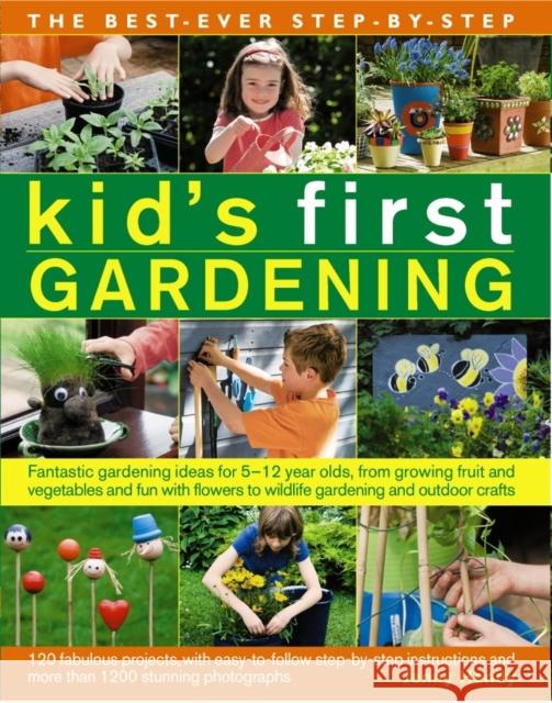 Best Ever Step-by-step Kid's First Gardening Hendy Jenny 9781782141914 Anness Publishing - książka