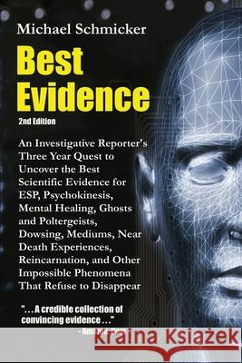 Best Evidence: 2nd Edition Schmicker, Michael L. 9780595219063 Writers Club Press - książka