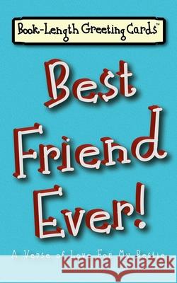 Best Friend Ever!: A Verse of Love For My Bestie Violet Jade 9781736175934 Good Gift Books & Merchandise - książka