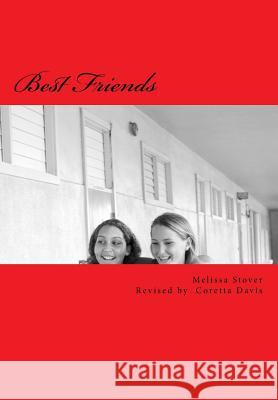 Best Friends Melissa Henry Stover Coretta Davis 9780692435434 Gyfted Ink - książka