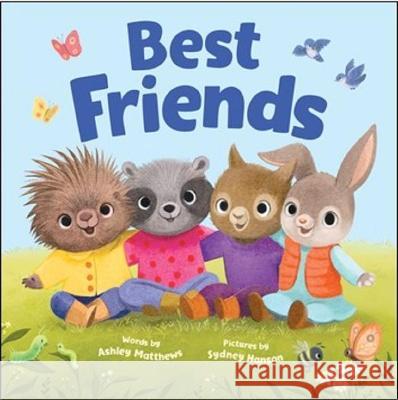 Best Friends Ashley Matthews 9781628859133 Kidsbooks Publishing - książka