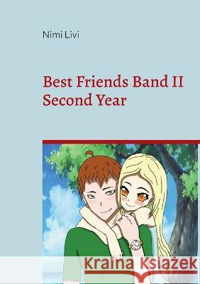 Best Friends Band II: Second Year Nimi Livi 9783757810887 Bod - Books on Demand - książka