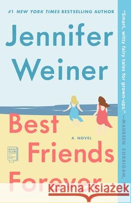 Best Friends Forever Jennifer Weiner 9780743294300 Washington Square Press - książka