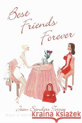 Best Friends Forever Jean Sanders Torrey 9781456723347 Authorhouse - książka