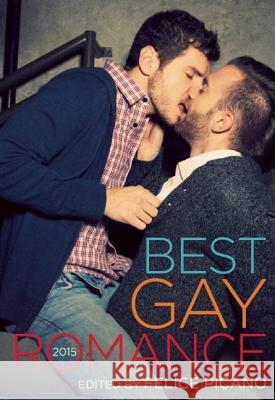 Best Gay Romance (2015) Picano, Felice 9781627780926 Cleis Press - książka