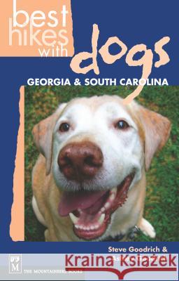 Best Hikes with Dogs Georgia & South Carolina Steve Goodrich Ashley Goodrich 9780898868173 Mountaineers Books - książka