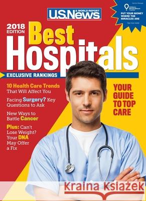 Best Hospitals 2018 U. S. Report Anne McGrath 9781931469869 U.S. News & World Report - książka