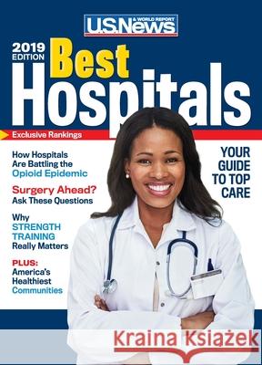 Best Hospitals 2019 U. S. News and World Report              Anne McGrath 9781931469906 U.S. News & World Report - książka