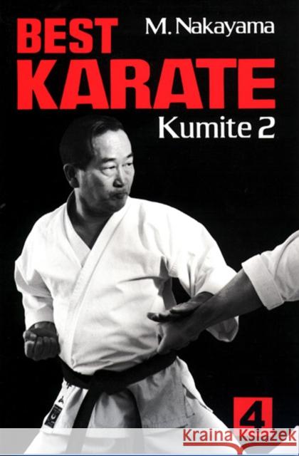 Best Karate Volume 4: Kumite 2 Masatoshi Nakayama 9781568364650 Kodansha International - książka
