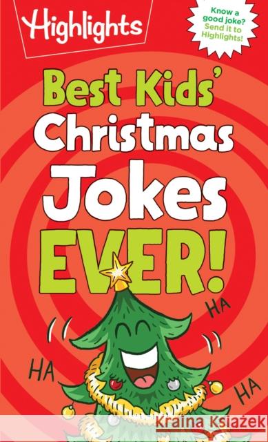 Best Kids' Christmas Jokes Ever! Highlights 9781644721209 Highlights Press - książka