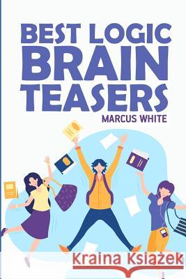 Best Logic Brain Teasers: Mintonette Puzzles Marcus White 9781724187222 Independently Published - książka