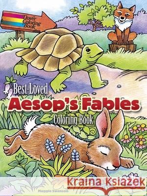 Best-Loved Aesop's Fables Coloring Book Maggie Swanson 9780486797472 Dover Publications - książka