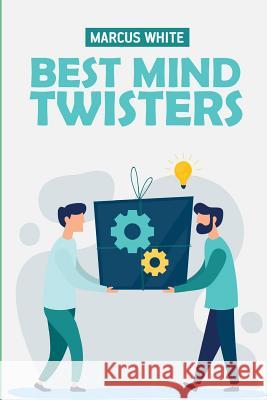 Best Mind Twisters: Patchwork Puzzles Marcus White 9781723934872 Independently Published - książka