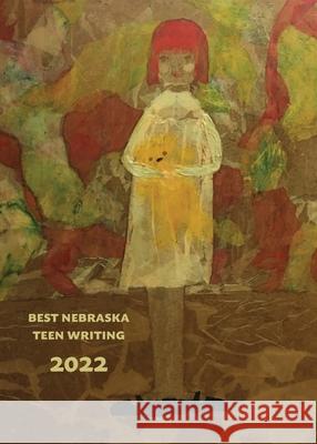 Best Nebraska Teen Writing 2022 Patricia Oman 9781942885863 Hastings College Press - książka