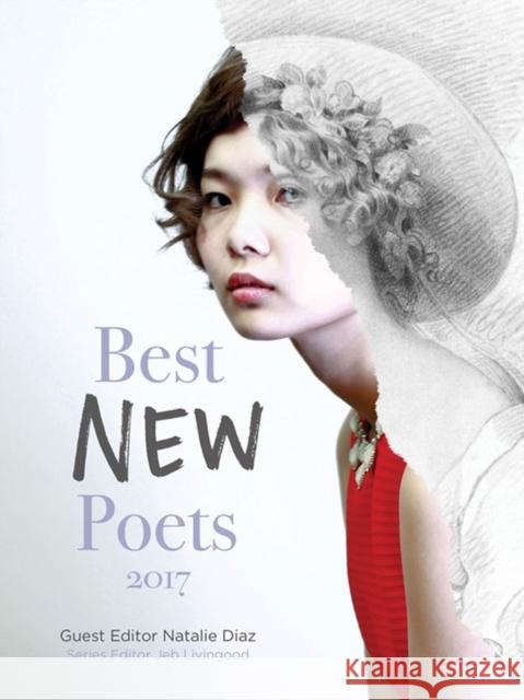 Best New Poets 2017: 50 Poems from Emerging Writers Diaz, Natalie 9780997562316 Samovar Press - książka