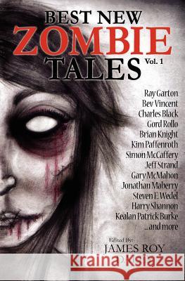 Best New Zombie Tales (Vol. 1) Ray Garton Jonathan Maberry James Roy Daley 9780986566424 Books of the Dead - książka