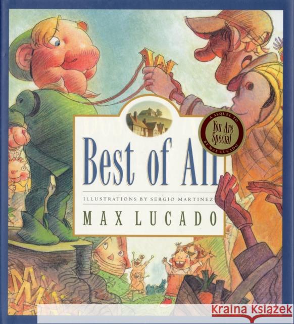 Best of All Max Lucado Sergio Martinez 9781581345018 Crossway Books - książka