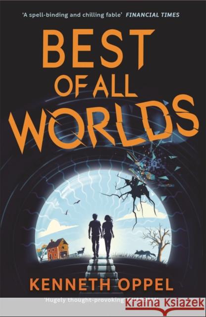 Best of All Worlds Kenneth Oppel 9781916558434 Guppy Publishing Ltd - książka