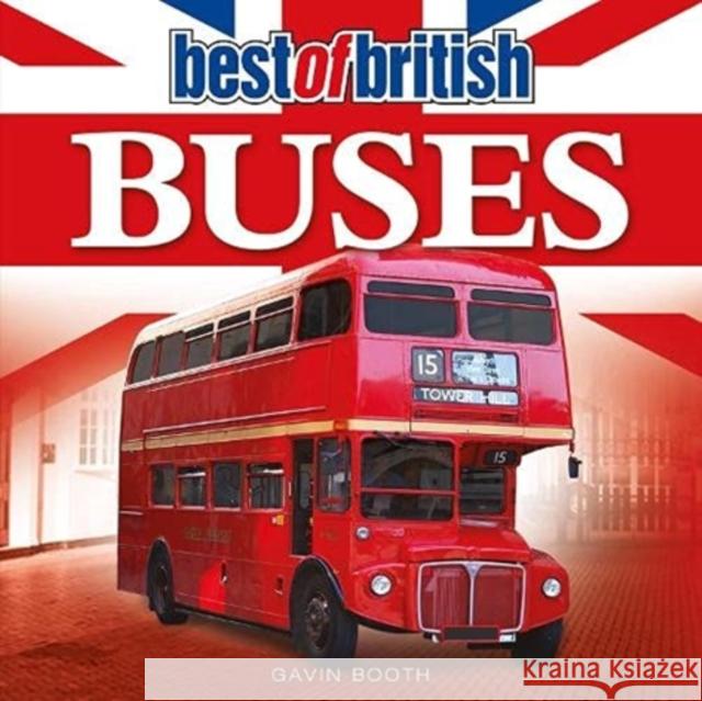 Best of British Buses Gavin Booth 9781782819387 G2 Entertainment Ltd - książka