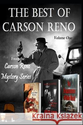 Best of Carson Reno: Volume One Darnell, Gerald 9798716287884 Independently published - książka