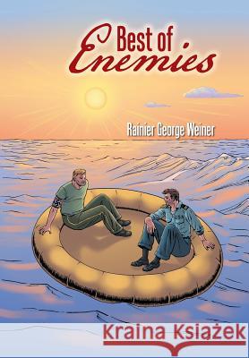 Best of Enemies Rainier George Weiner 9781496971463 Authorhouse - książka