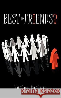 Best of Friends? Hayley Coulson 9781438963914 Authorhouse - książka