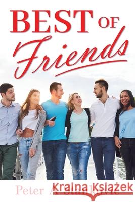 Best of Friends Peter A. Stankovic 9781963883367 Prime Seven Media - książka