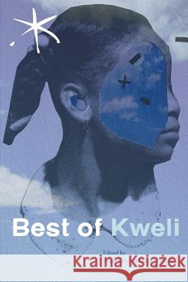 Best of Kweli: An Aster(ix) Anthology, Spring 2017 Angie Cruz Laura Pegram 9781942547051 Blue Sketch Press - książka