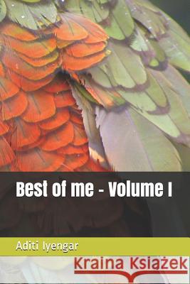 Best of Me - Volume I Aditi Iyengar 9781791794811 Independently Published - książka