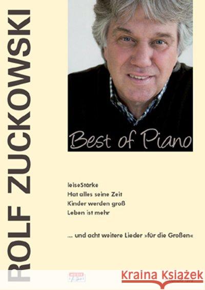 Best of Piano - LeiseStärke u. a. Lieder für die Großen, Bearbeitungen für Klavier Zuckowski, Rolf 9783940982438 Sikorski - książka