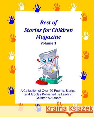 Best of Stories for Children Magazine: Volume 1 Stories for Children Publishing Sfc Contributing Authors Sfc Contributing Illustrators 9781442172074 Createspace - książka