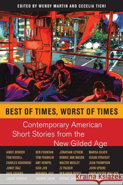Best of Times, Worst of Times: Contemporary American Short Stories from the New Gilded Age Martin, Wendy 9780814796276 New York University Press - książka