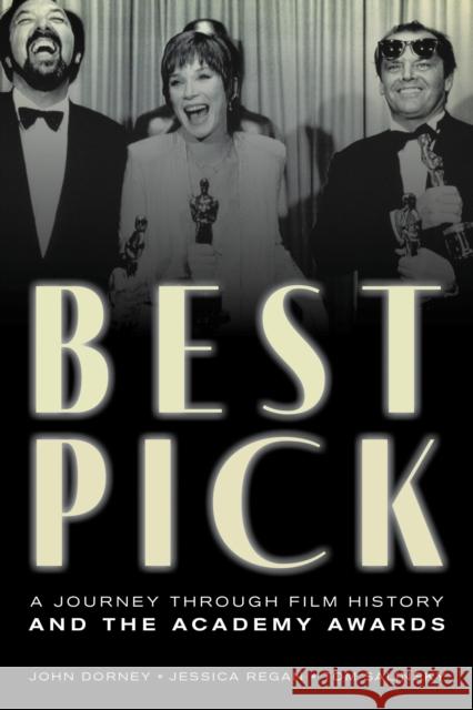 Best Pick: A Journey through Film History and the Academy Awards Tom Salinsky 9798881808662 Rowman & Littlefield Publishers - książka
